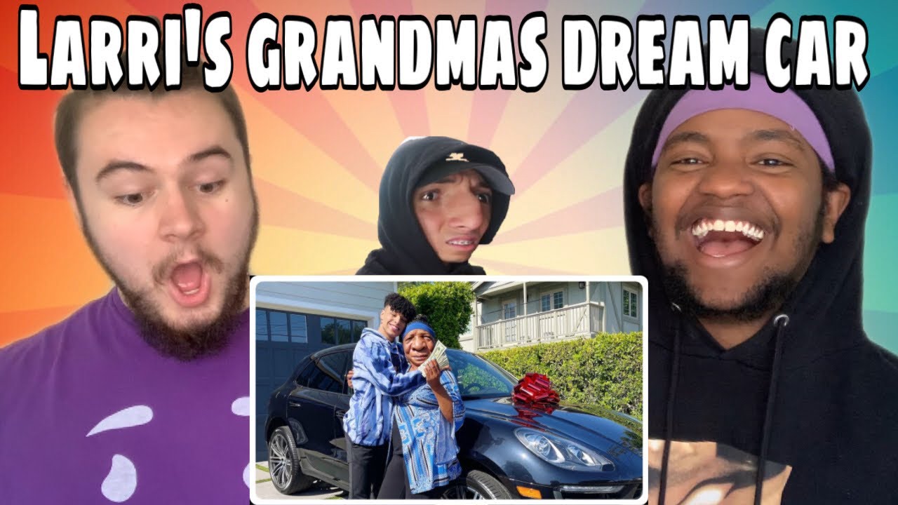 LARRAY 'SURPISING MY GRANDMA WITH HER DREAM CAR' REACTION