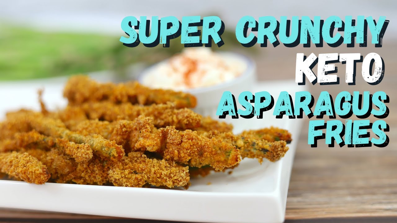 ASPARAGUS FRIES: Keto, Low Carb and Diabetes Friendly