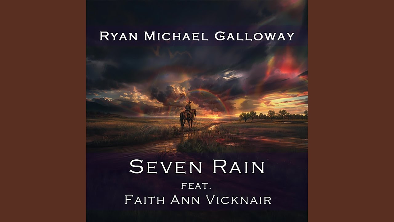 Seven Rain (feat. Faith Ann Vicknair)