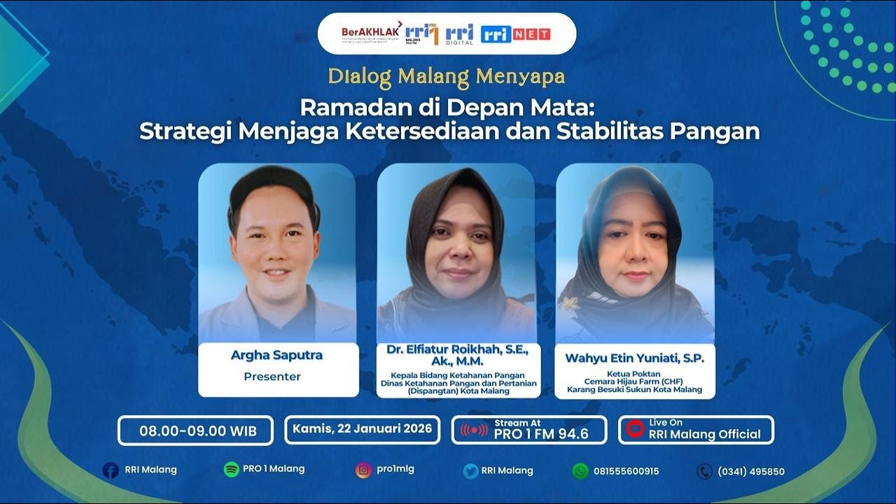 Dialog Malang Menyapa - Ramadan di Depan Mata: Strategi Menjaga Ketersediaan dan Stabilitas Pangan