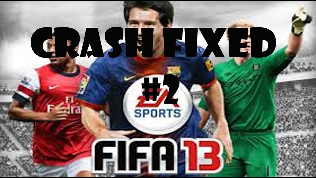FIXED FIFA 13 career mode crashes second solution