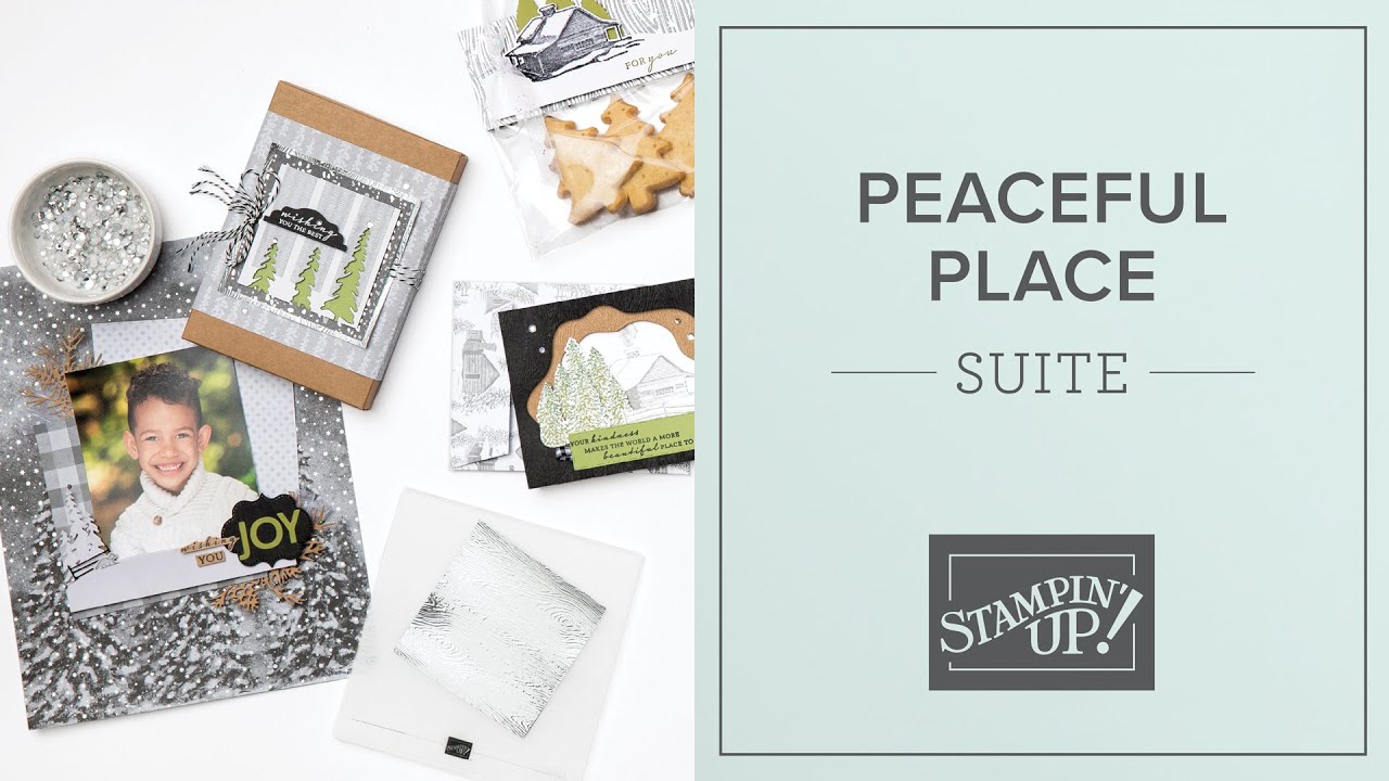 Peaceful Place Suite | By Stampin' Up!