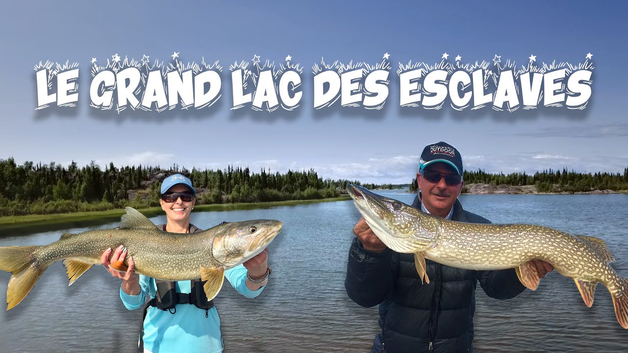 TRUITES & BROCHETS du GRAND LAC des ESCLAVES - Yellowknife Canada -