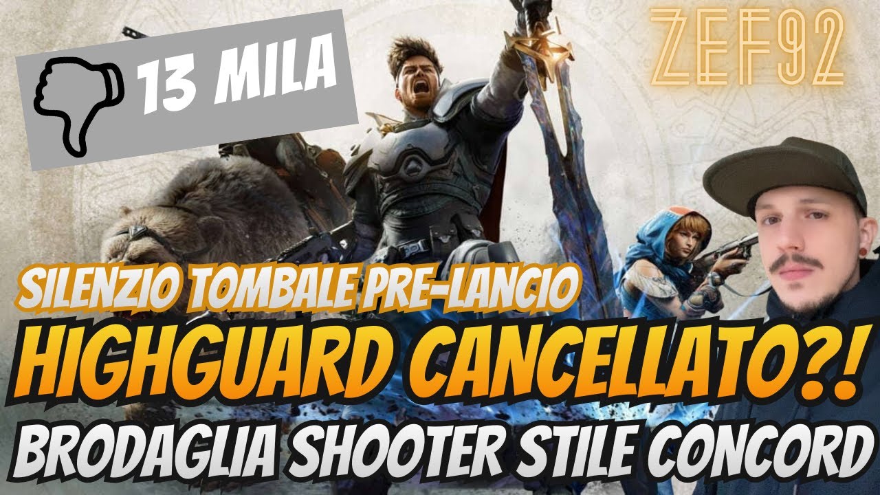 HIGHGUARD è STATO CANCELLATO BRODAGLIA MODERNA PSEUDO W0K3  LO STUDIO IN SILENZIO A 12 GG DAL LANCIO