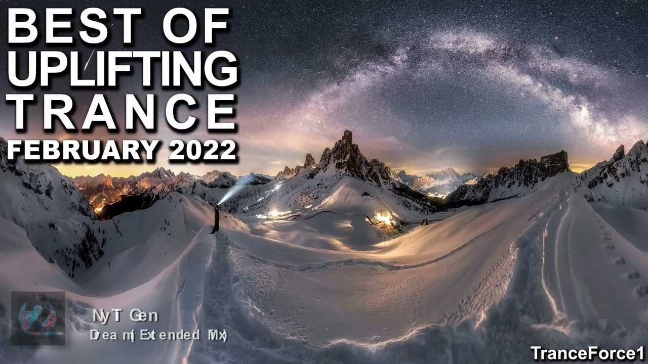 BEST OF UPLIFTING TRANCE MIX (February 2022) | TranceForce1