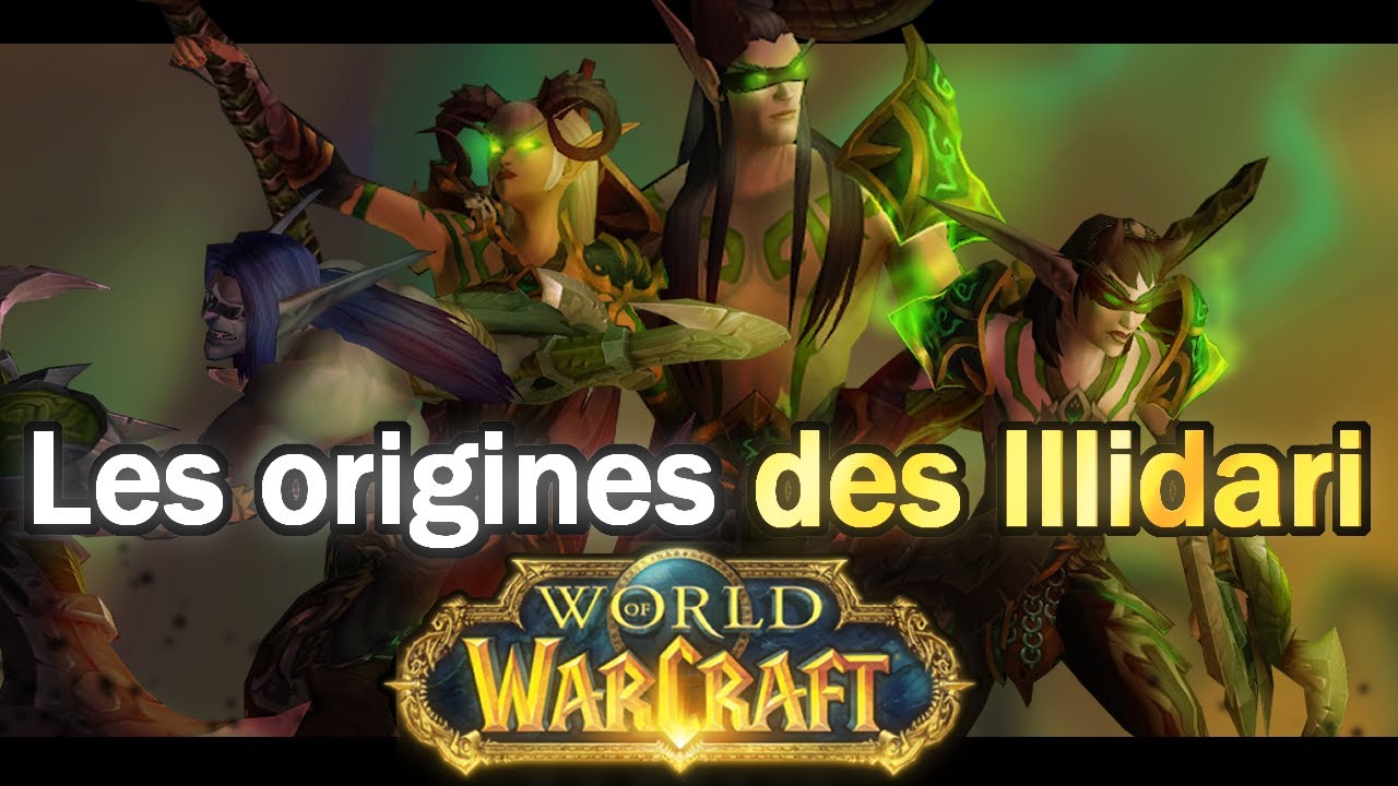 Les Illidari, de leurs origines à nos jours | Lore Warcraft