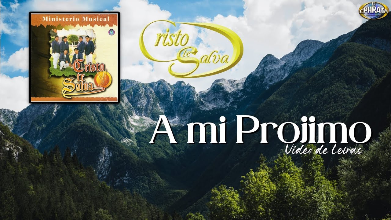 Cristo te Salva / A mi Projimo (Video de Letras)