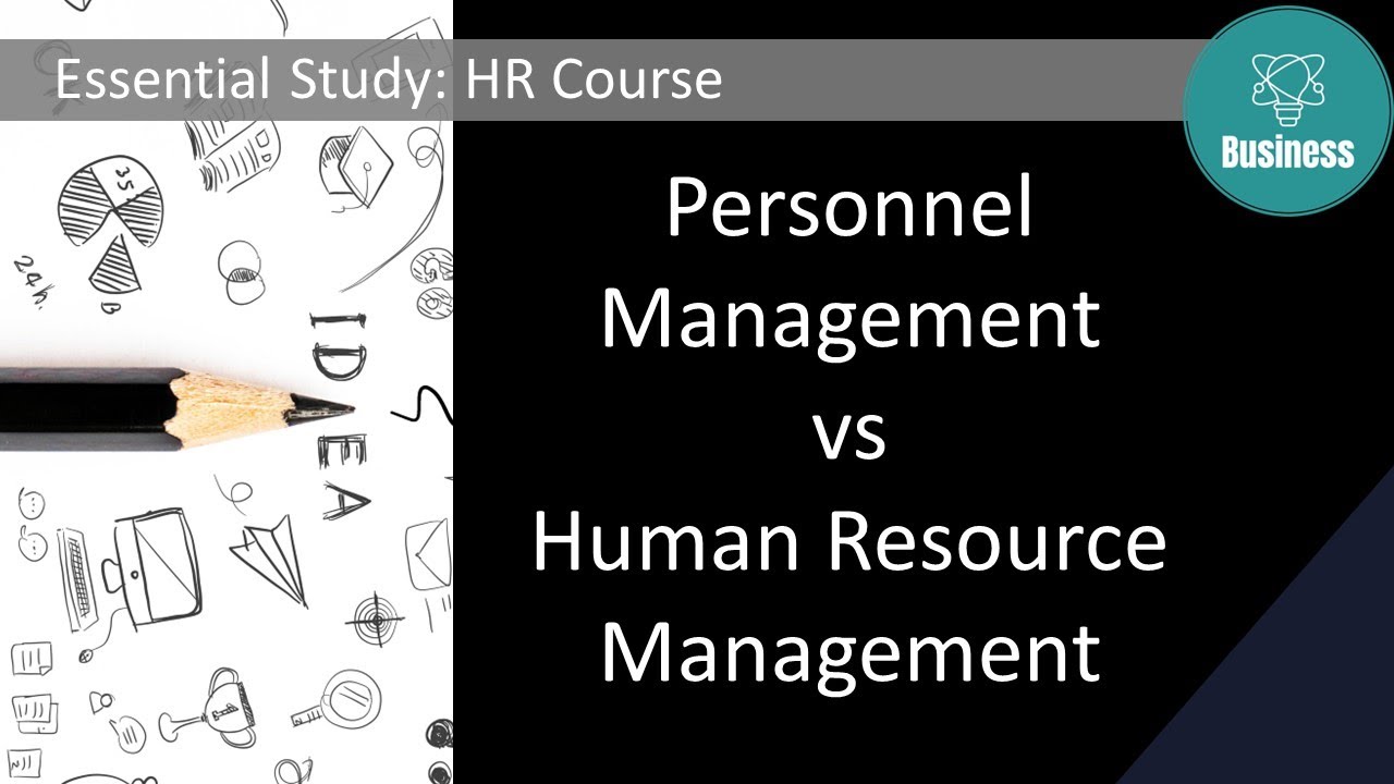 HR Essentials: Human Resource Management and Personnel Management