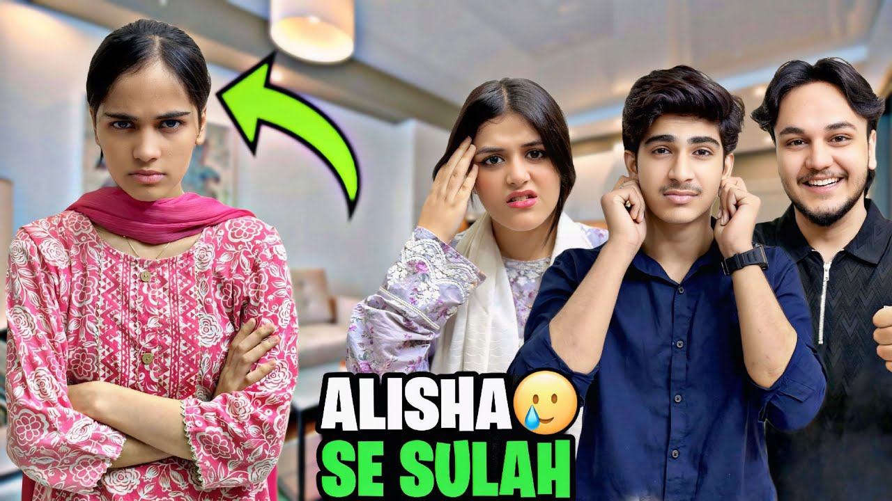 ALISHA & ABUBAKAR KI SULAH HO GAYEE // ALI & ABUBAKAR KI NEW LOOK
