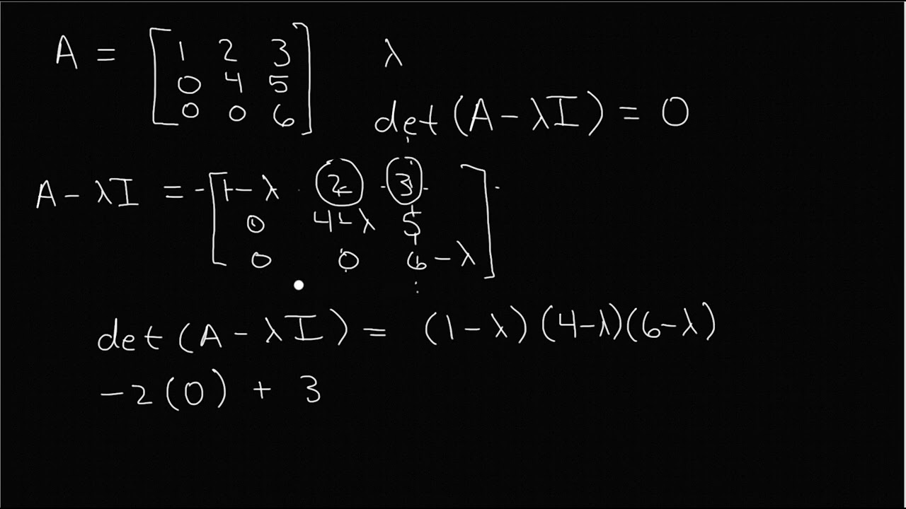 Eigenvalues of an Upper Triangular Matrix