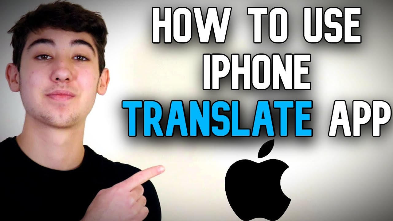 How to Use The Translate App on iPhone in 2022