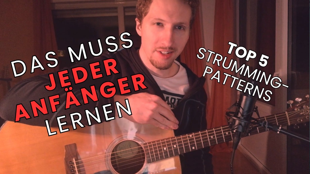 Diese Strumming-Patterns muss JEDER Anfänger lernen | Gitarrenstunde für mehr Rhythmusgefühl