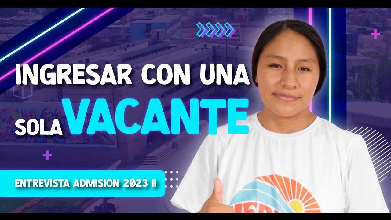 Ingresar sin ser de Lima [ENTREVISTA]