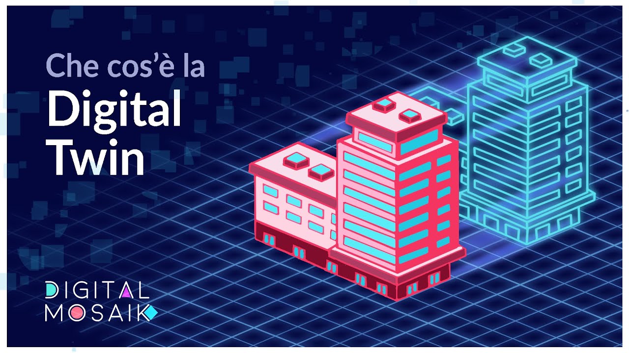 Che cosa sono i Digital Twin?
