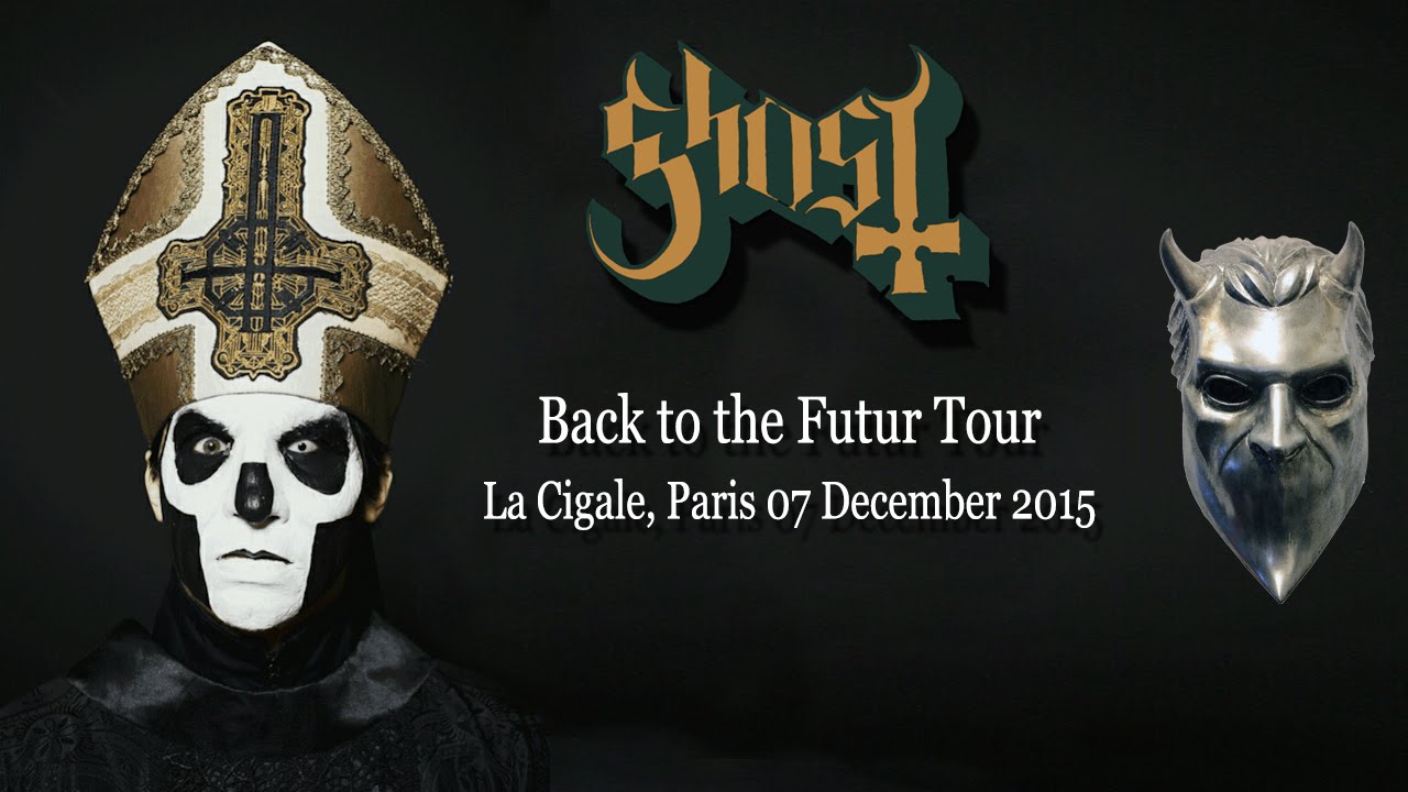 GHOST - Full Show in La Cigale, Paris, France - 07 December 2015