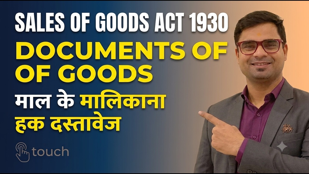 Documents Of Title of Goods|| Sale of Goods Act|| CA foundation Law