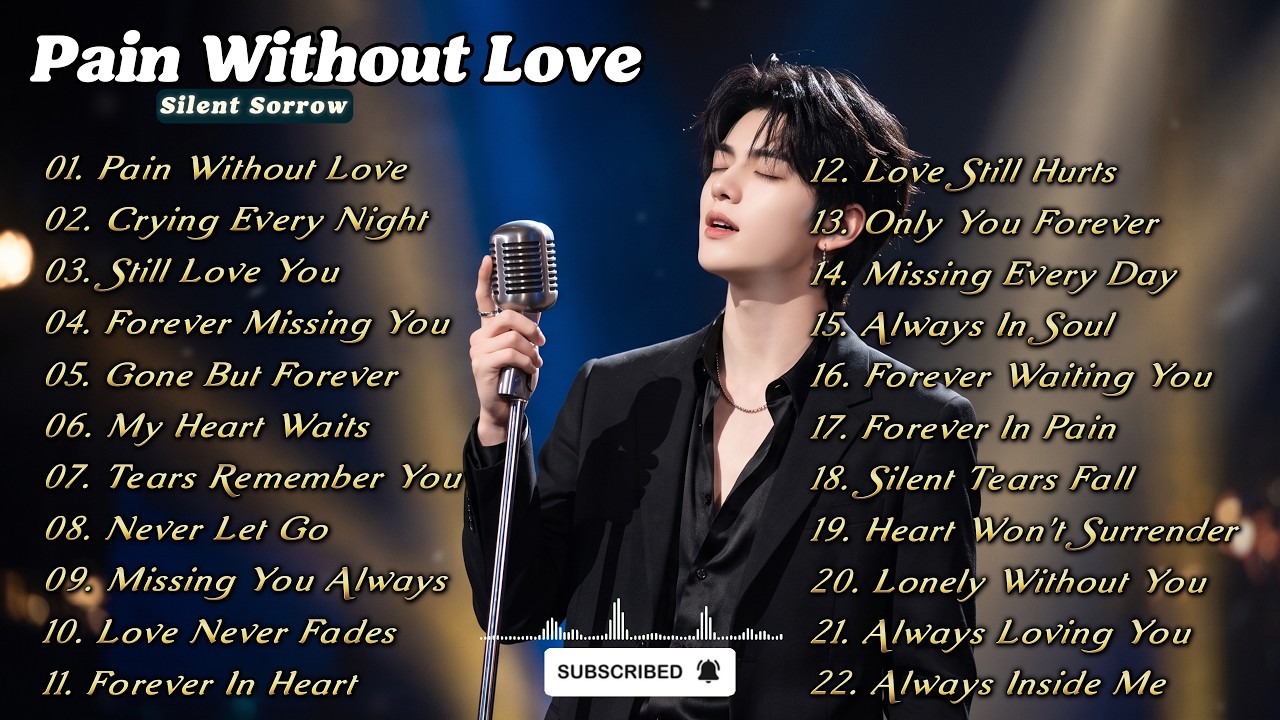 Pain Without Love | Heartbreak Sad Love Songs Playlist 2026