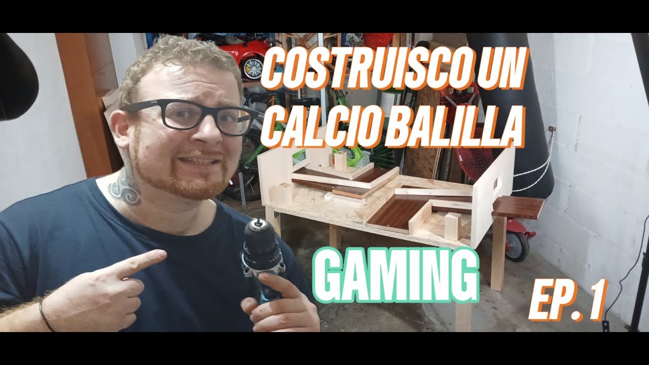 COSTRUISCO UN CALCIO BALILLA GAMING Episodio  1