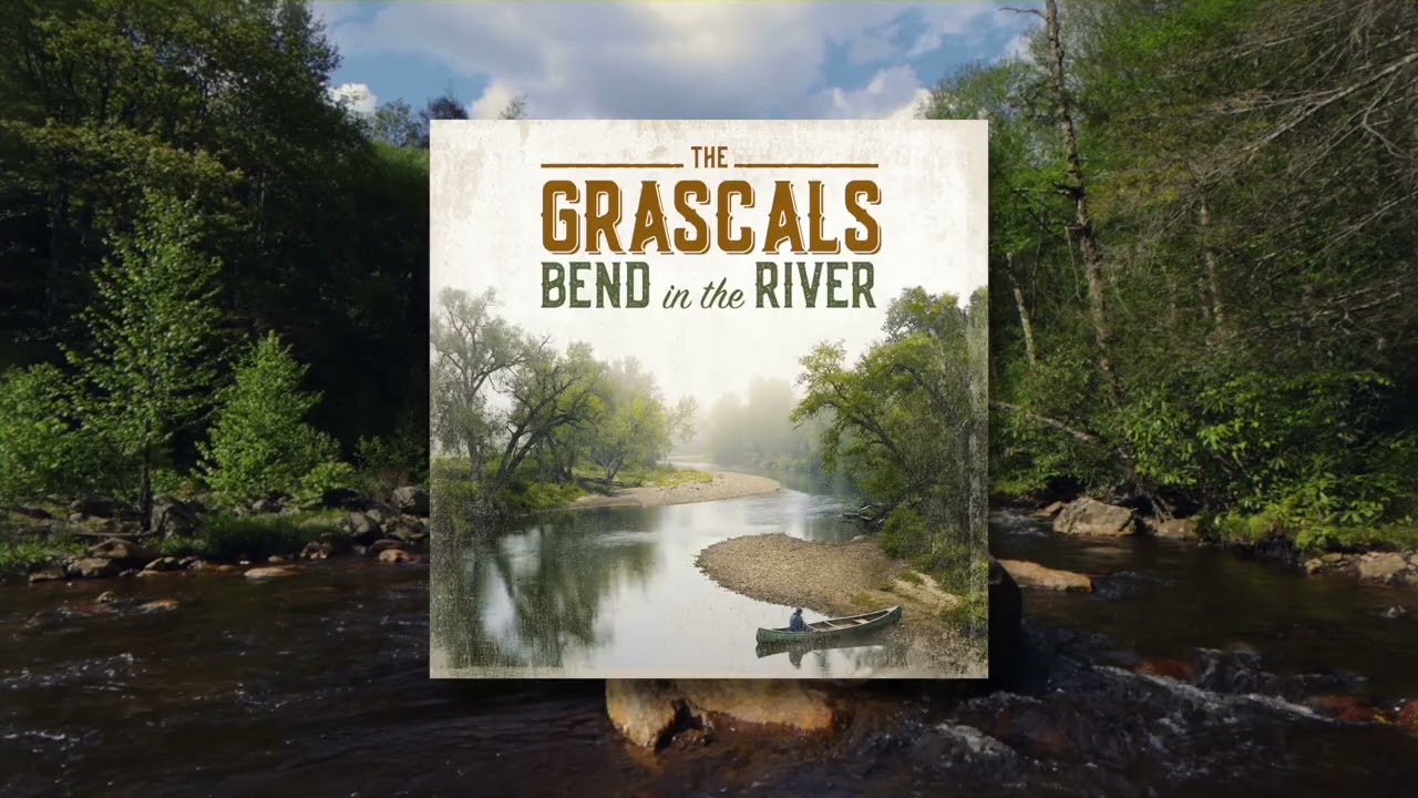 The Grascals – Bend In The River [Official Visualizer]