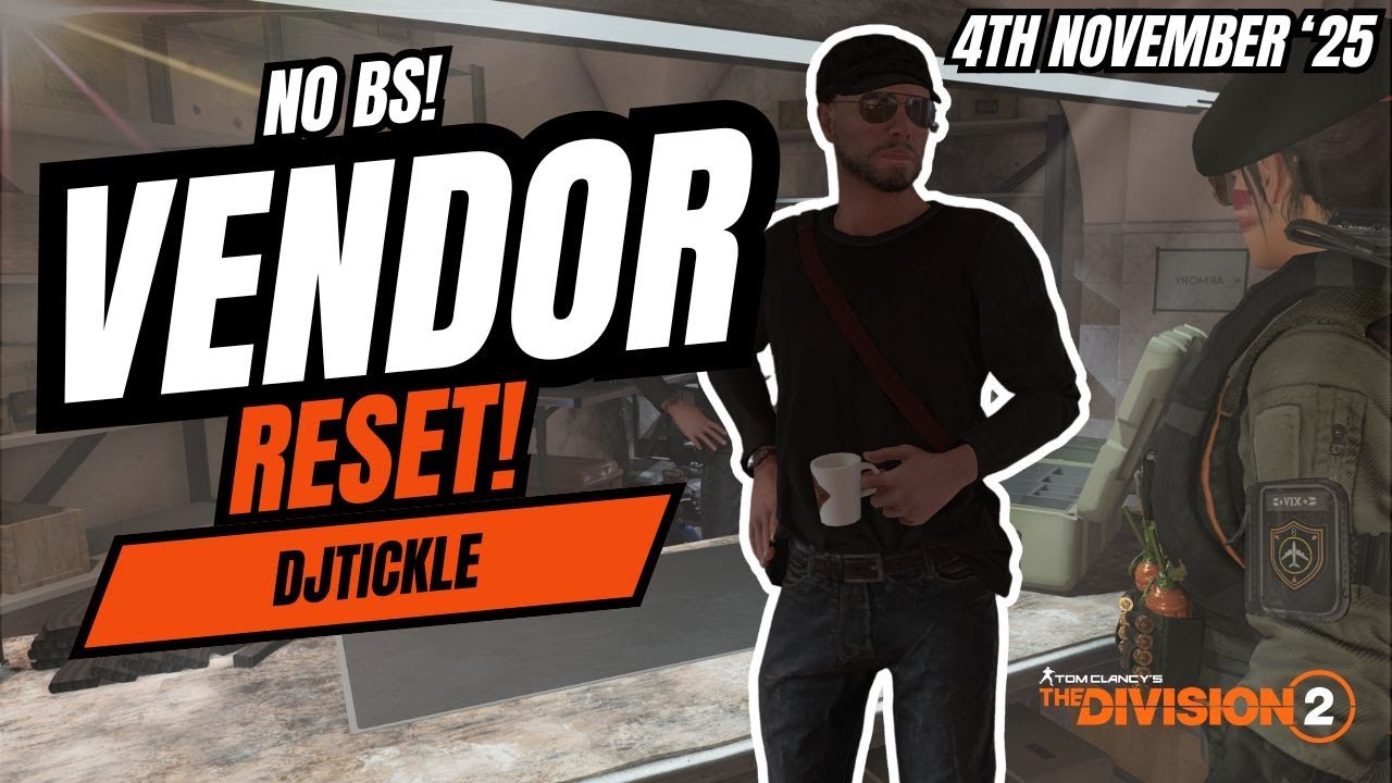 NO BS VENDOR RESET 4TH NOVEMBER 2025! #TheDivision2