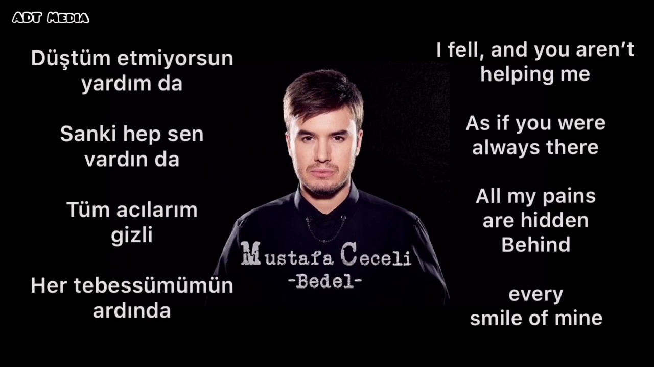 Mustafa ceceli - bedel ( turkish & English lyrics ) 2019 turkish songs