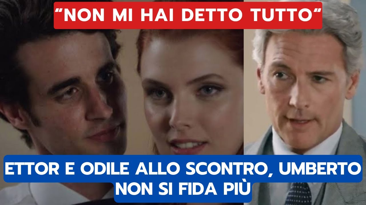 IL PARADISO DELLE SIGNORE ANTICIPAZIONI: ETTOR E ODILE ALLO SCONTRO, UMBERTO NON SI FIDA PIÙ