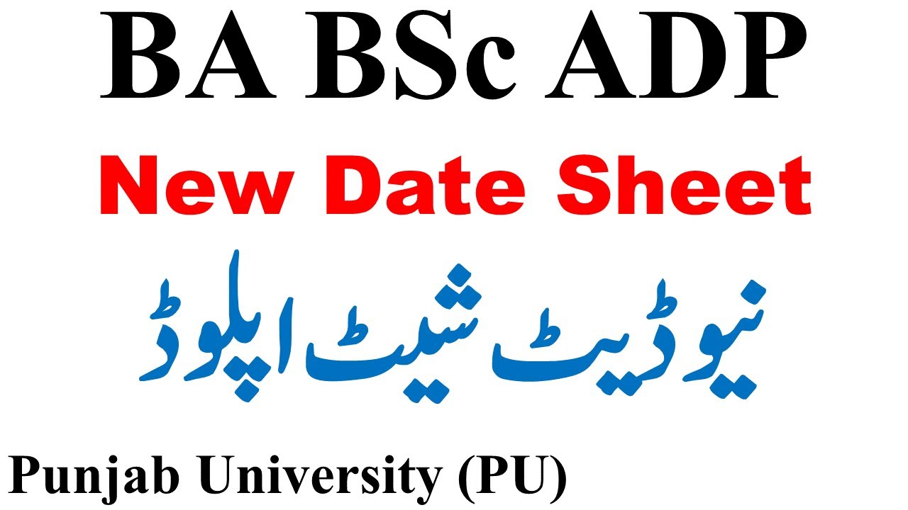 BA BSc ADP New Date Sheet Annual 2022 Exams Punjab University - ADP Exams 2022 PU