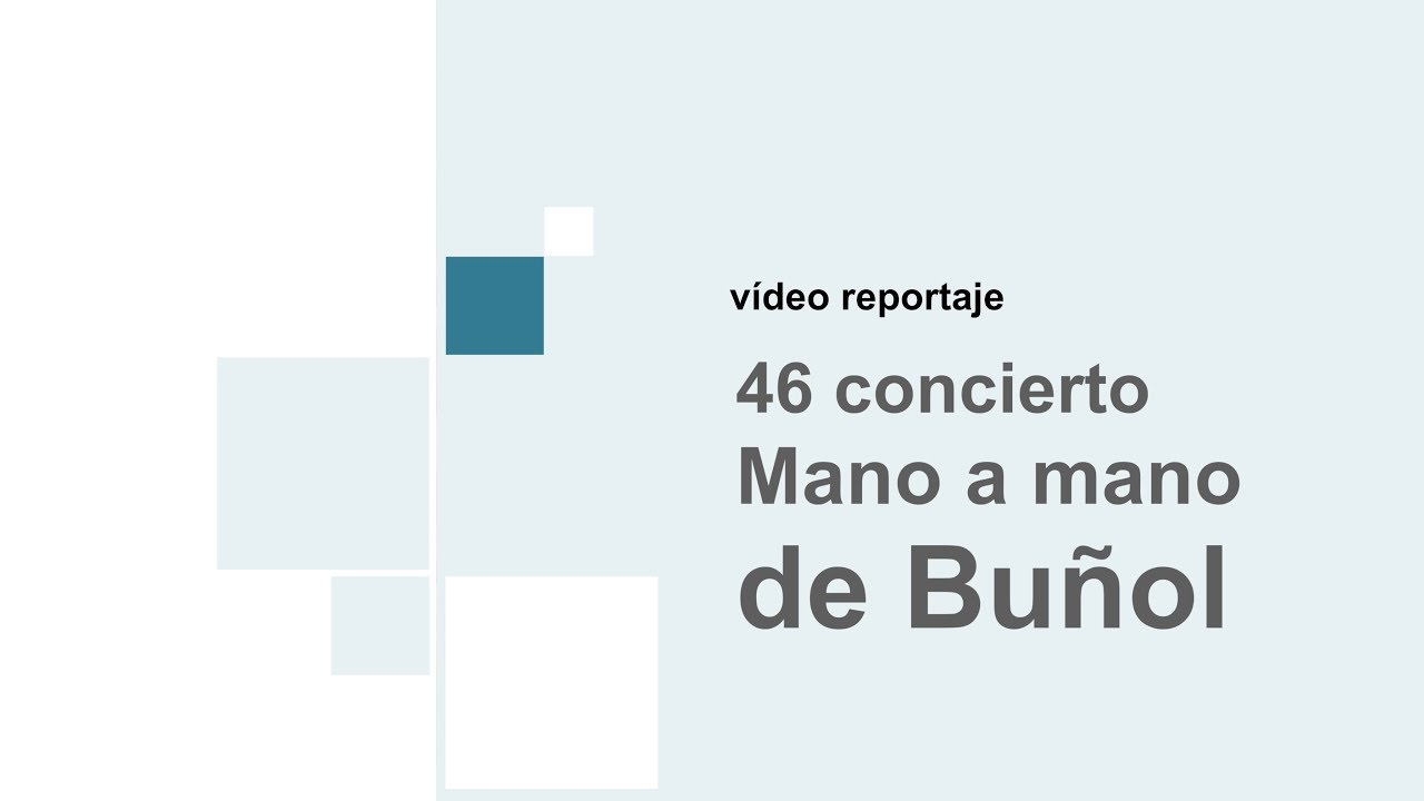 Vídeo reportaje: 46 concierto «Mano a mano» de Buñol entre «La Armónica» y «La Artística»