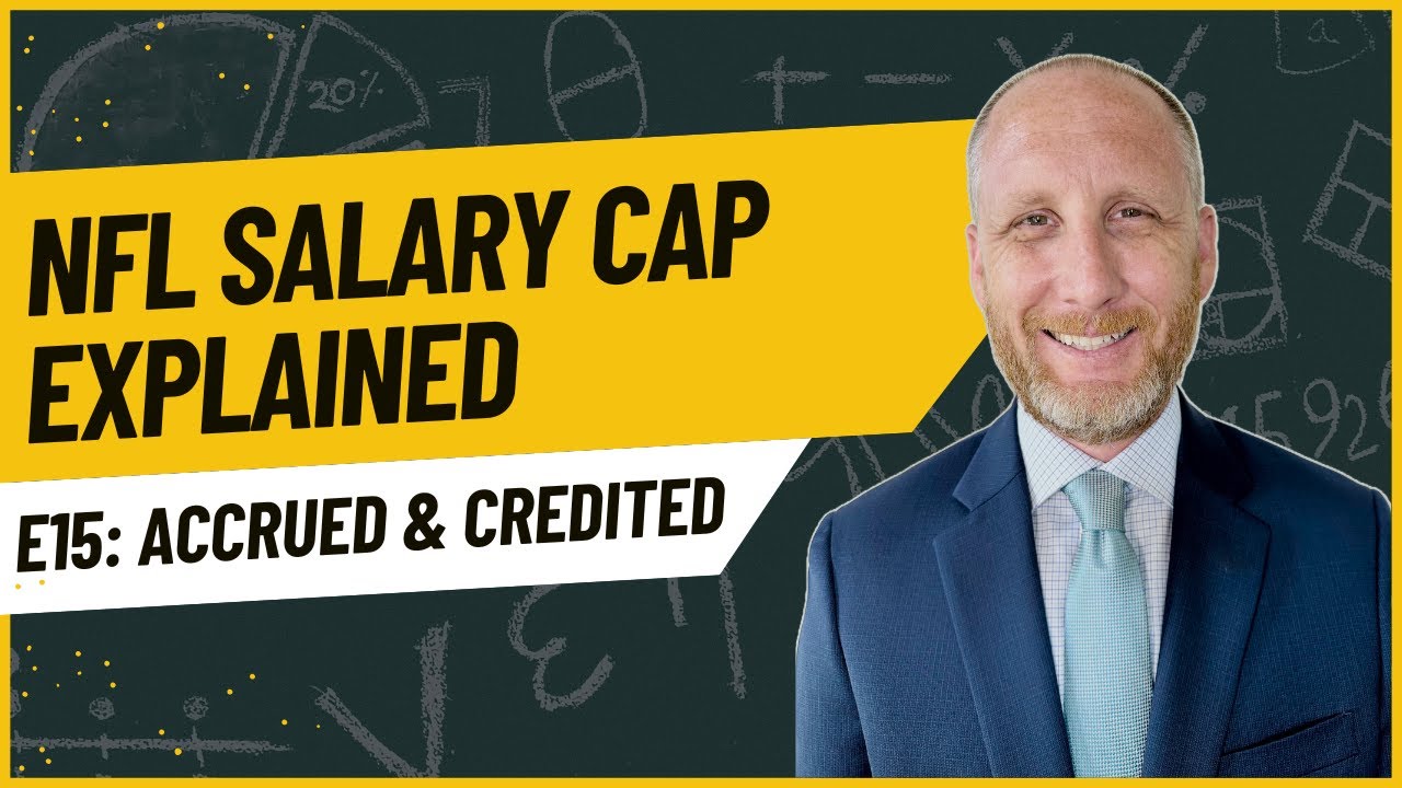 NFL Accrued & Credited NFL Seasons Explained| The NFL Salary Cap Explained Series Ep. 15