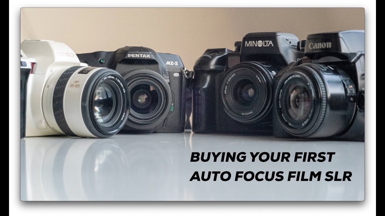 Buying Your First Autofocus Film SLR – What’s the Right Choice for You?