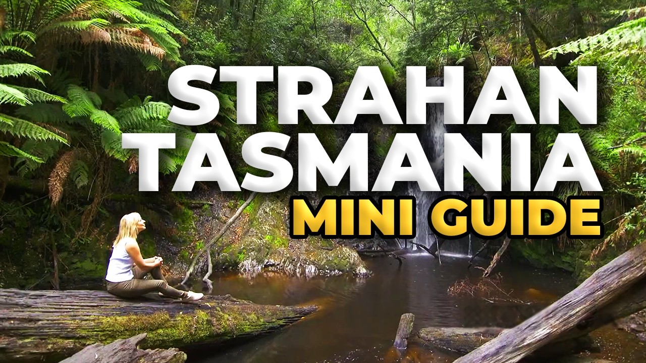 Strahan Mini Guide: Tasmania | Getaway 2020