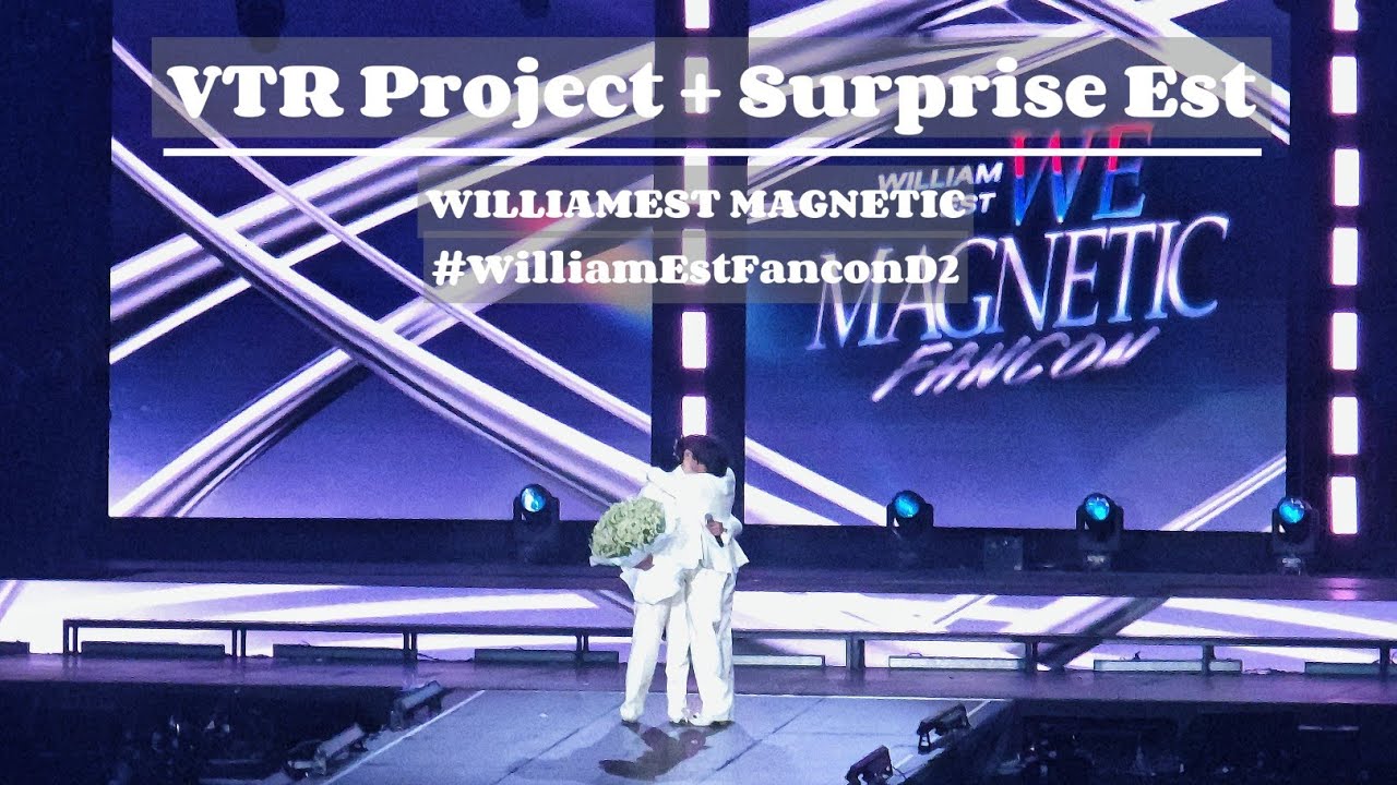 VTR Project / Surprise Est (100868) #WilliamEstFanconD2