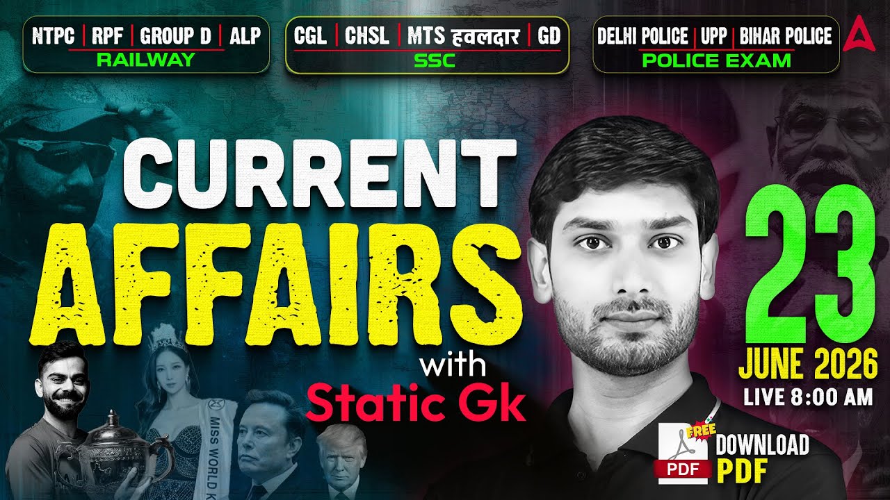 Current Affairs Today | 23 JUNE Current Affairs 2026 | UP Police Current Affairs | By Ashutosh Sir