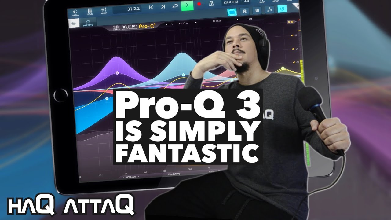 fabfilter Pro-Q 3 is Fantastic | AUv3 for iPad - haQ attaQ