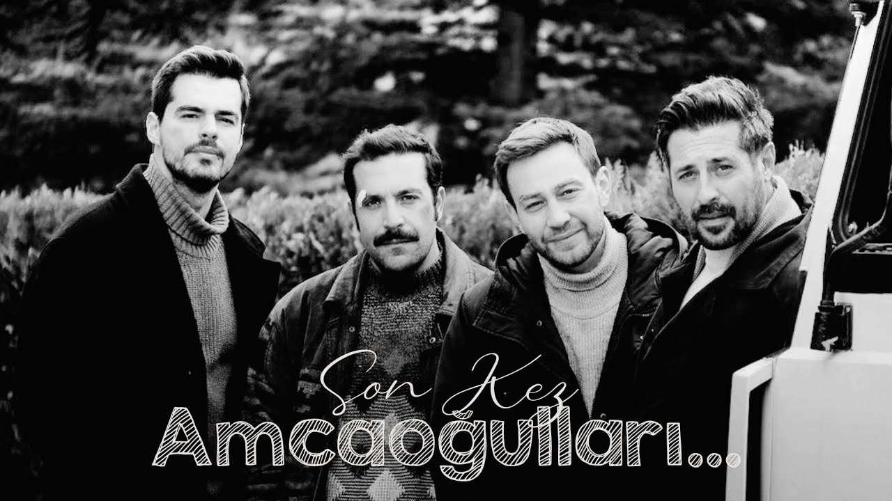 Dört Amcaoğlu, Son Kez... (Gönül Dağı)