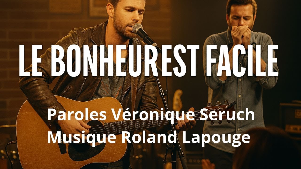 LE BONHEUR EST FACILE