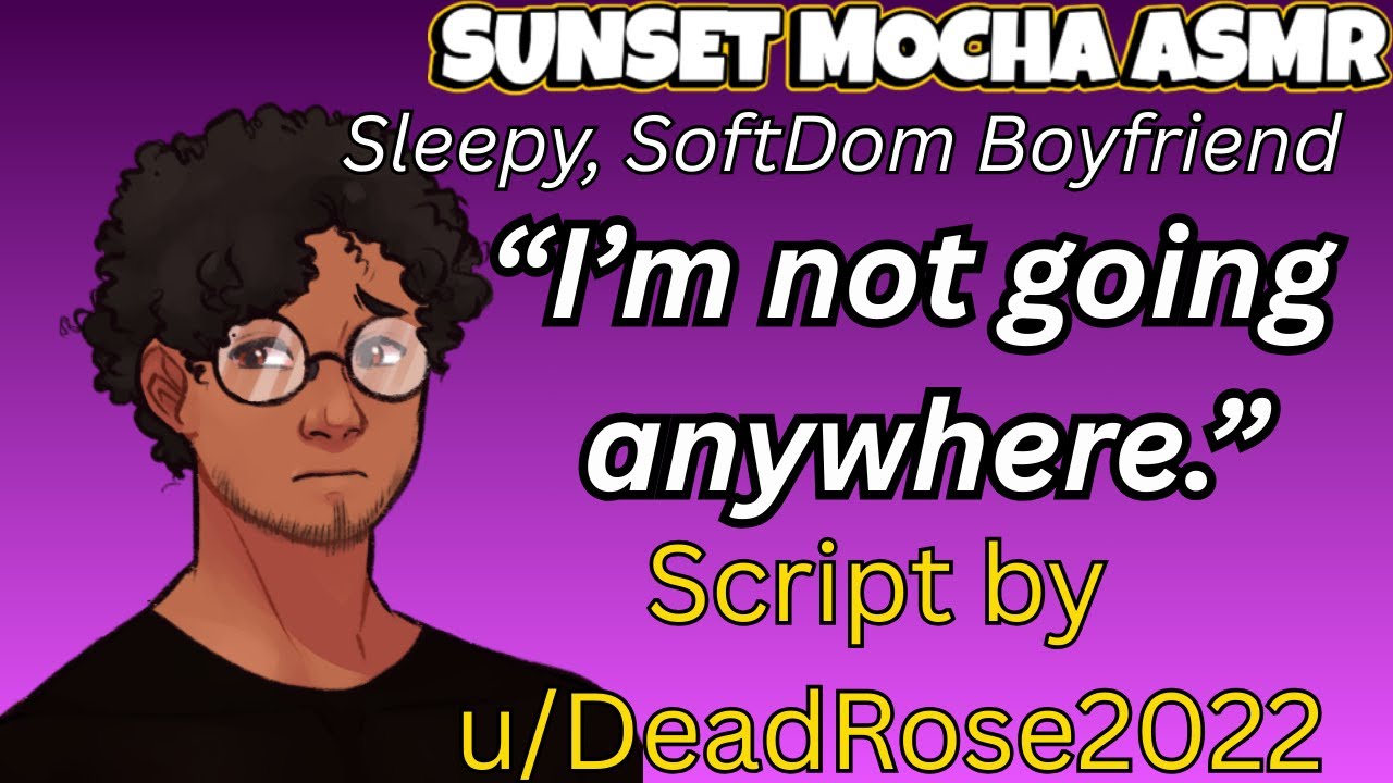 Sleepy Boyfriend Comforts You After a Nightmare [M4A] [SoftDom] [Affirmations] [Sleep Aid]