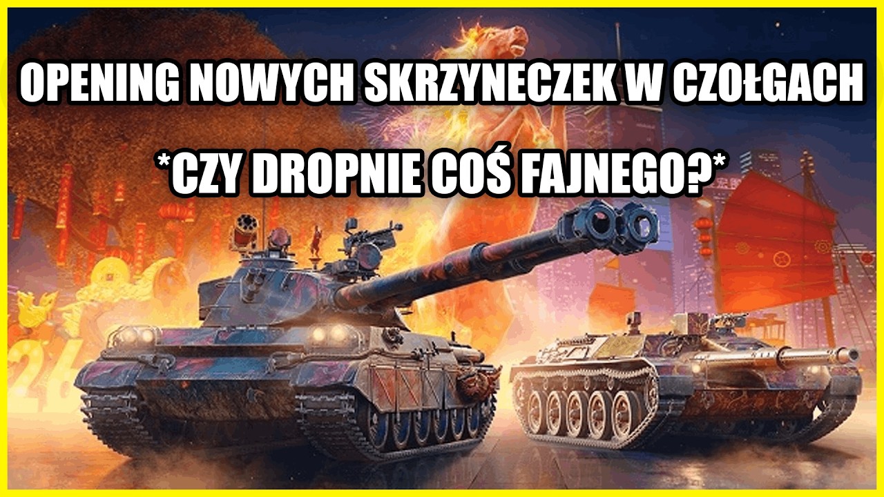 Otwieram skrzynki na Chiński Nowy Rok w WoT – czy coś w końcu trafię?