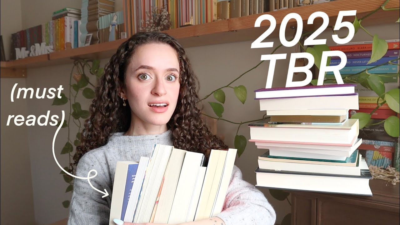 2025 TBR &ndash; books i MUST read... or else