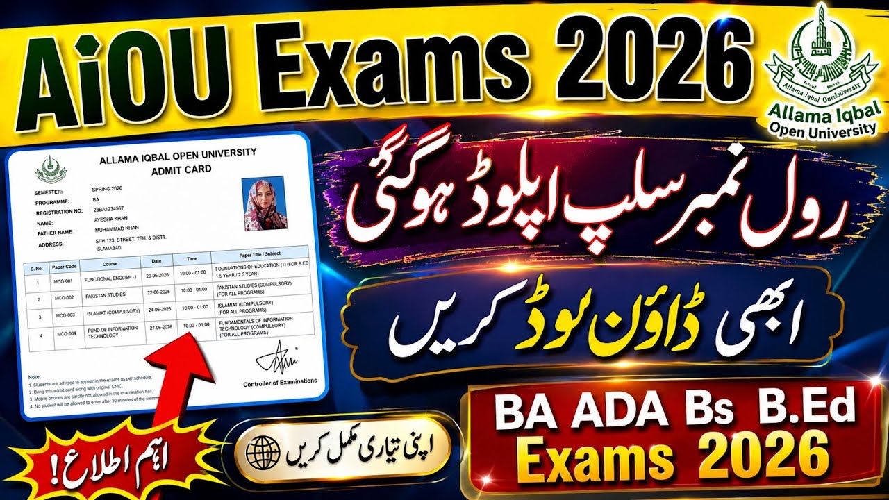 Aiou Exams spring 2026.  BA ADA Bs Bed Roll  No Slip upload hobgai /Aiou exams date sheet  2026