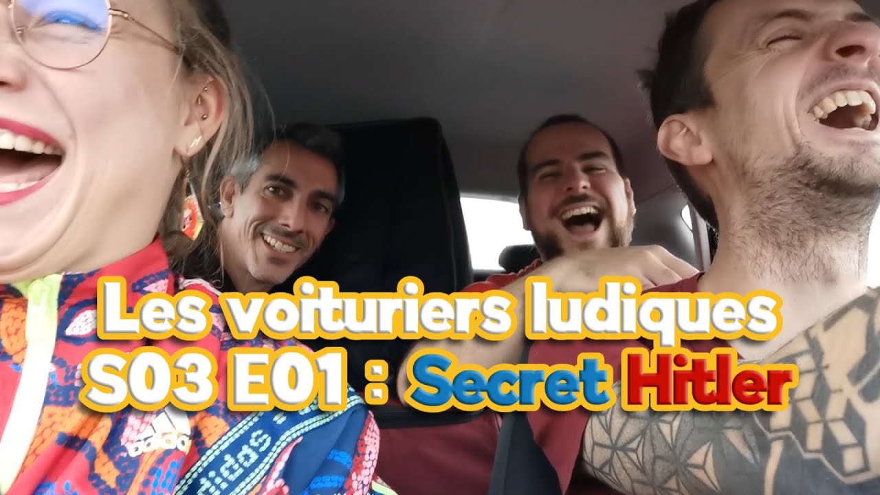 Secret Hitler - Les voituriers ludiques S03E01