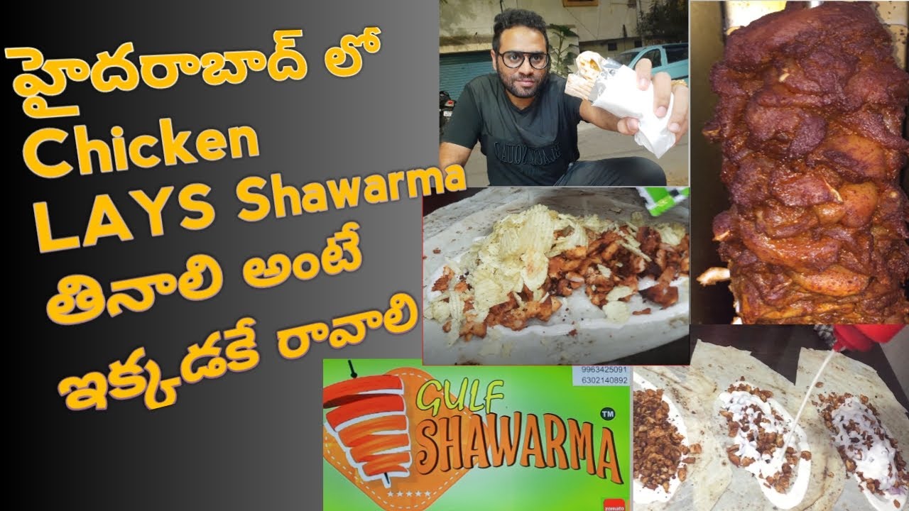 Chicken Shawarma-Hyderabad's Famous chicken Lays Shawarma-Gulf Shawarma -RJTASTYTRAVELLER
