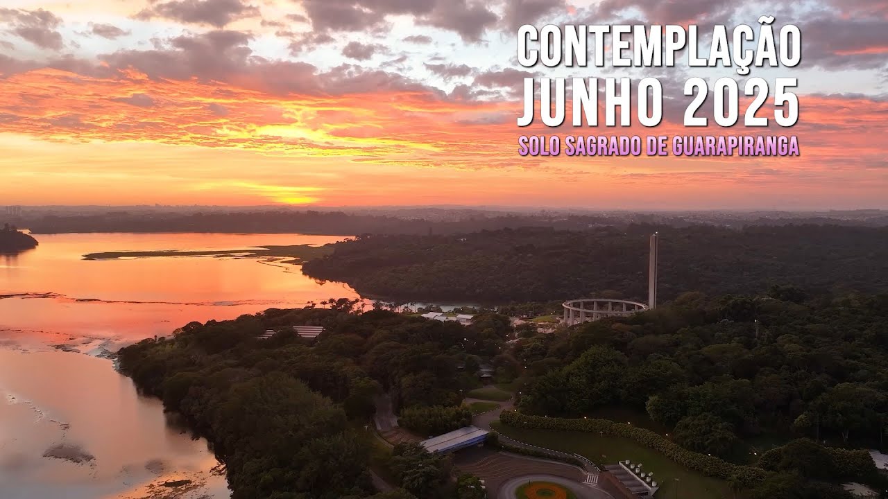 Contemplação do mês de Junho de 2025 | Solo Sagrado de Guarapiranga
