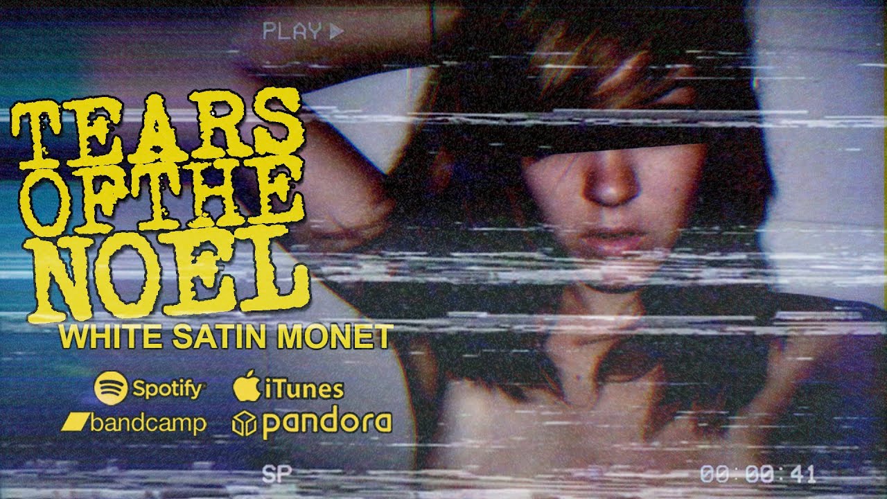Tears of the Noel - White Satin Monet EP [Dark Rock/ Noir Rock Circa 2009]