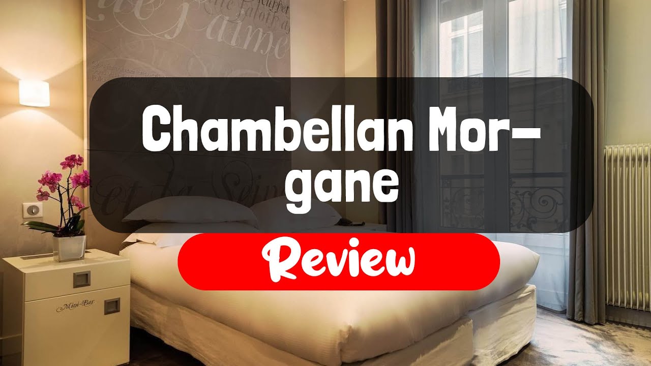 Chambellan Morgane Review - Is This Paris Hotel Worth It?