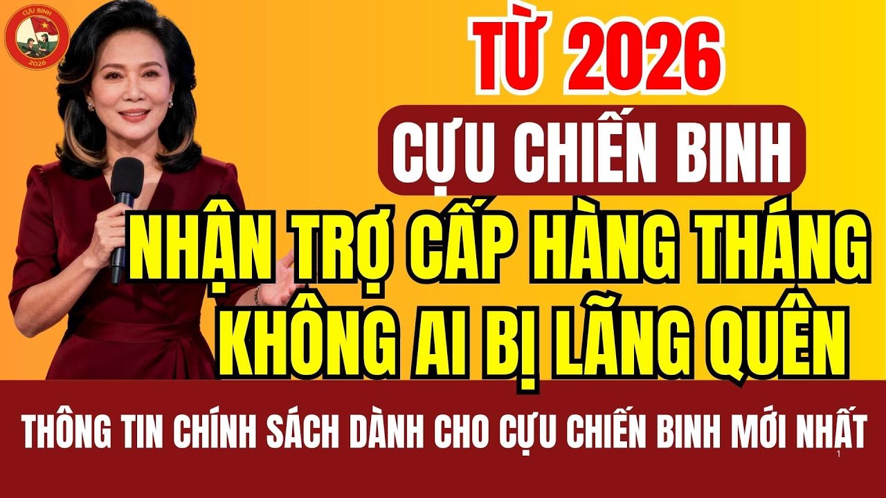 CHÍNH THỨC TỪ 2026: Cựu Chiến Binh Bắt Đầu Nhận Trợ Cấp Hàng Tháng – Không Ai Bị Bỏ Sót!