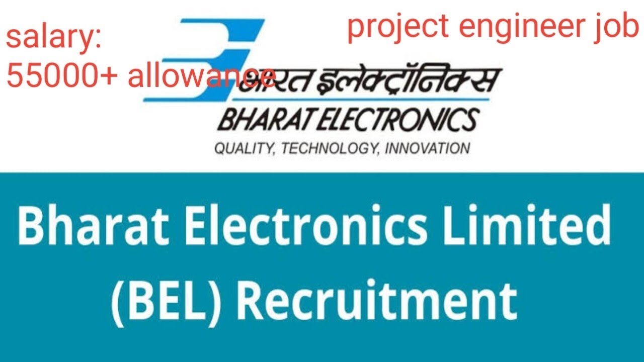 Bel project engineer recruitment 2024 | Bel project engineer recruitment salary