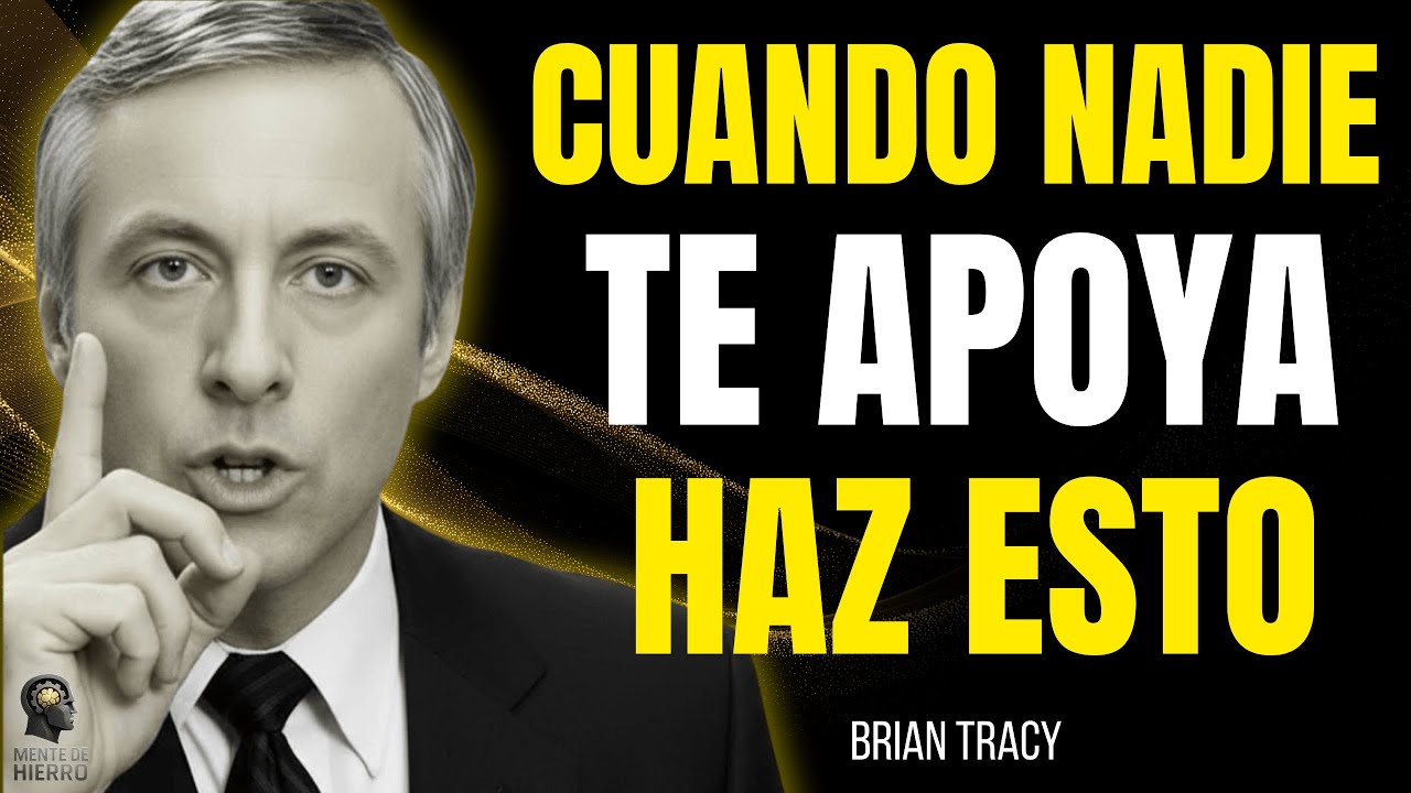 Cuando Nadie Cree en Ti, Haz Esto y Cambia tu Vida 🧠🔥| Brian Tracy