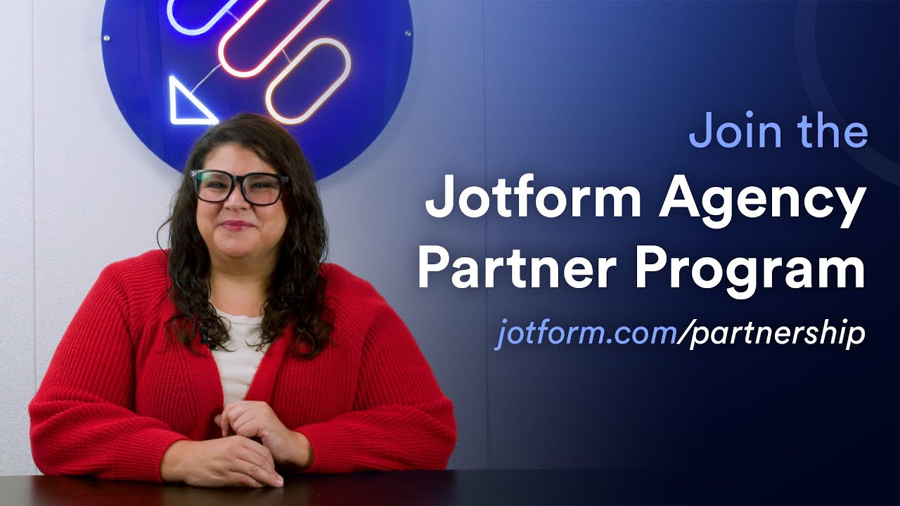 Partner with Jotform and Earn for Life | Agency Partner Program Overview