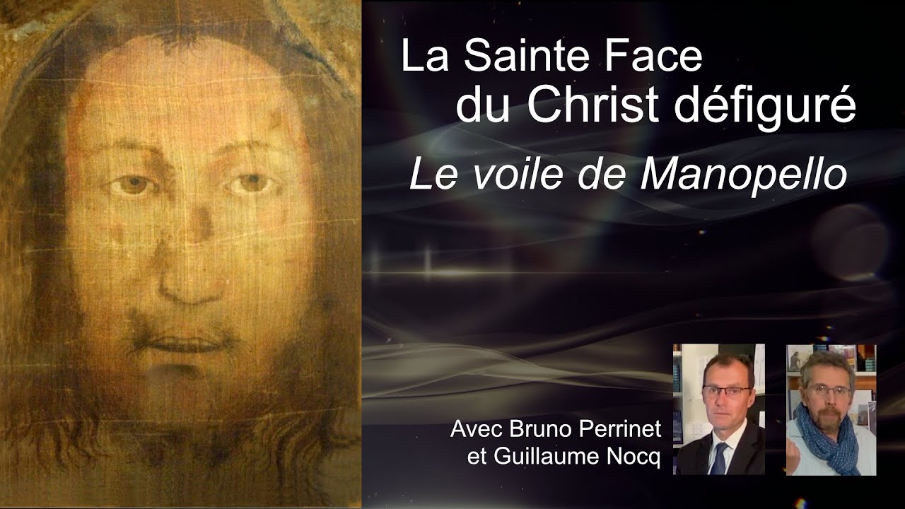 La Sainte Face du Christ défiguré, Interview de Guillaume Nocq par Bruno Perrinet